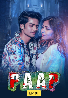 Paap (2025) S01 Hindi WEB-DL H264 AAC 1080p 720p Download