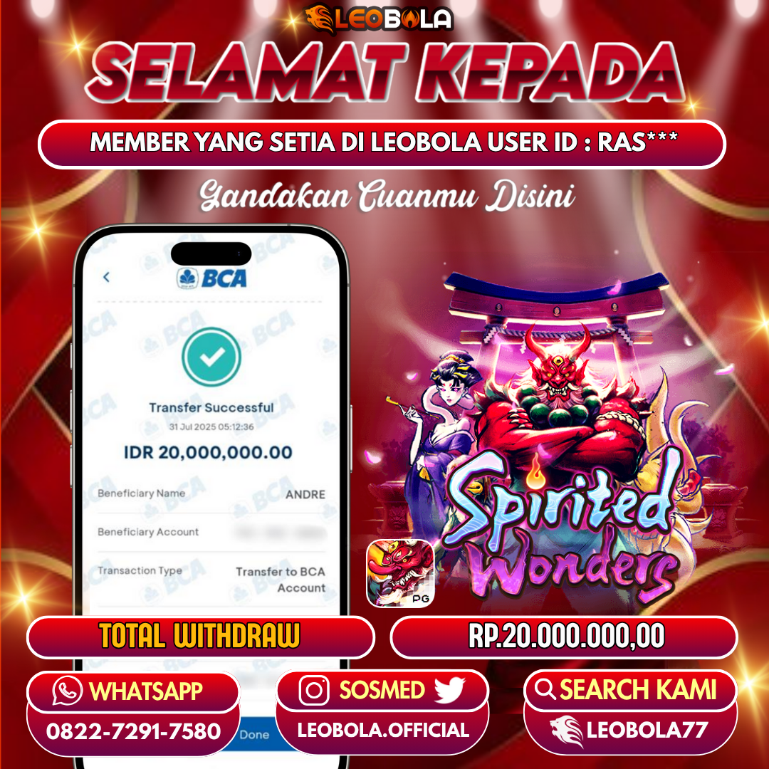 LEOBOLA JACKPOT GAME SLOT SPIRITED WONDERS TOTAL WITHDRAW RP.20.000.000,-