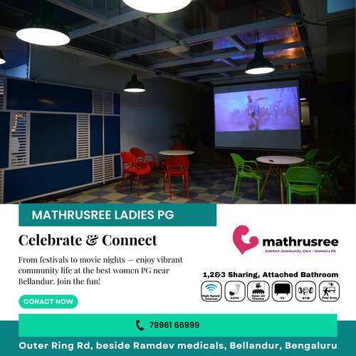 Celebrate life every day at the best women PG in Bellandur!.png