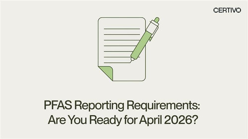 PFAS Reporting Requirements 2026 Are You Submission Ready  Certivo.jpg