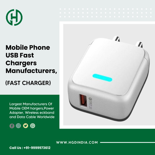 Mobile Phone USB Fast Chargers Manufacturers, Suppliers and Exporters India | Hgd India.jpg