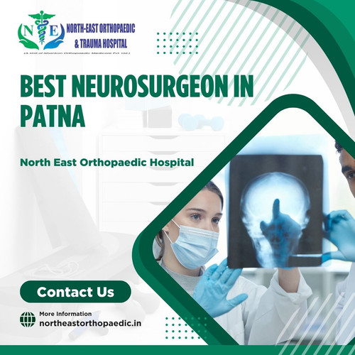 Best Neurosurgeon in Patna: North East Orthopaedic Hospital.jpg