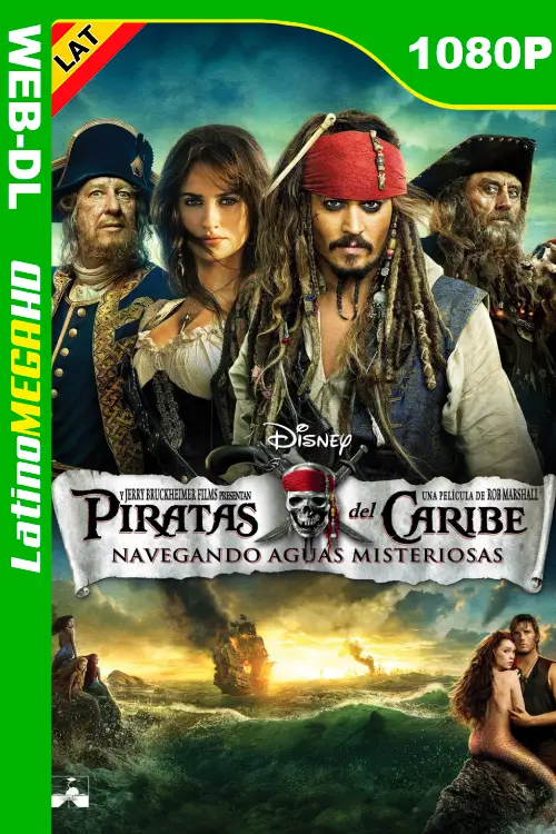 Piratas del Caribe: Navegando en aguas misteriosas (2011) Latino HD DSNP WEB-DL 1080P