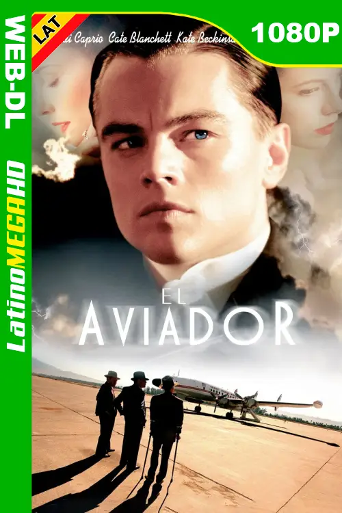 El Aviador (2004) Latino HD OPEN MATTE AMZN WEB-DL 1080P