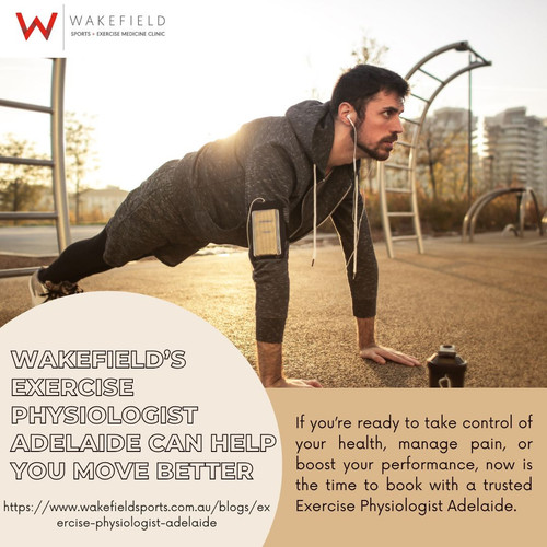 Wakefield’s Exercise Physiologist Adelaide Can Help You Move Better.jpg
