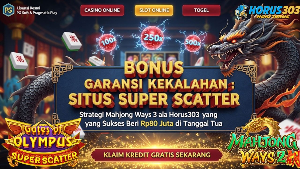 Strategi Mahjong Ways 3 ala Horus303 yang Sukses Beri Rp80 Juta di Tanggal Tua