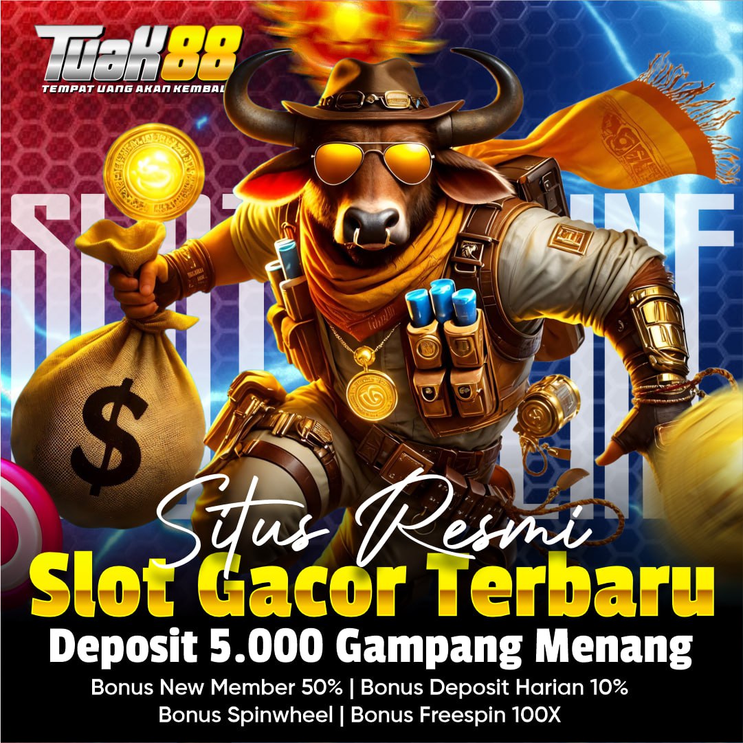 Tuak88: Slot Deposit 5000 Resmi Terbaru Link Slot Gacor Gampang Menang
