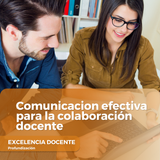 Comunicacion efectiva para la colaboración docente