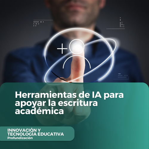 Herramientas de IA para apoyar la escritura académica