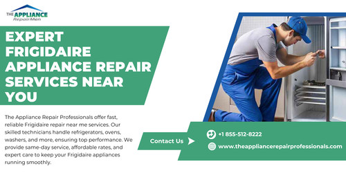 Expert Frigidaire Appliance Repair Services Near You.jpg