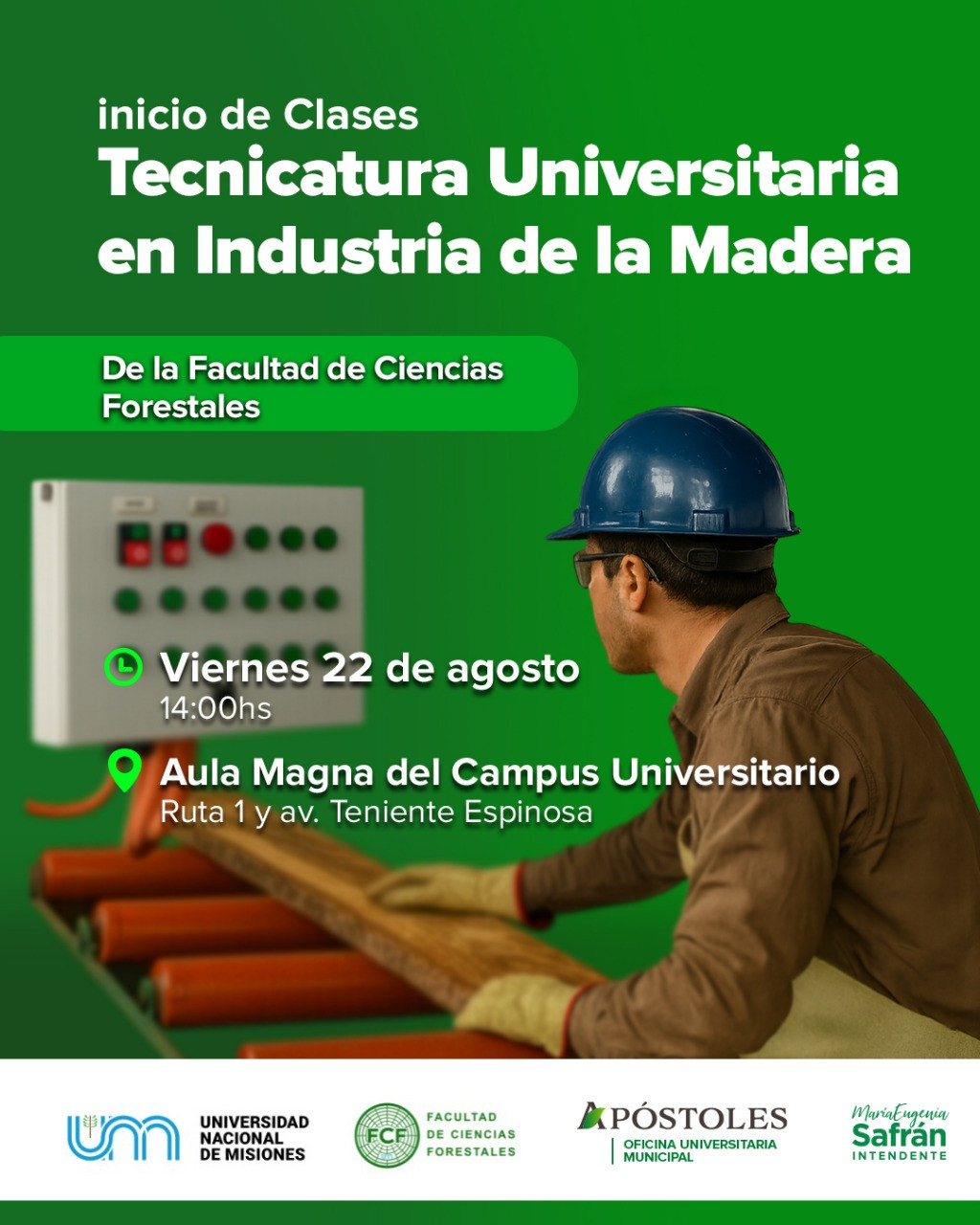 Inician el 22 de agosto las Clases de la Tecnicatura Universitaria en Industria de la Madera en Apóstoles