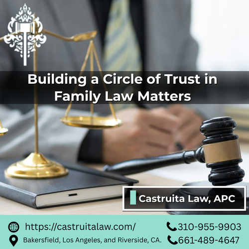 Building a Circle of Trust in Family Law Matters.png