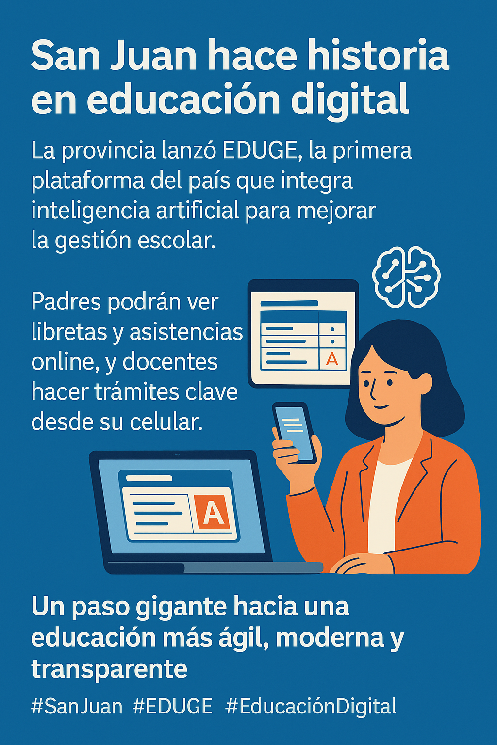 San Juan marca un hito educativo: lanza la primera plataforma online con IA para padres y docentes