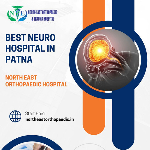 Best Neuro Hospital in Patna: North East Orthopaedic Hospital.jpg