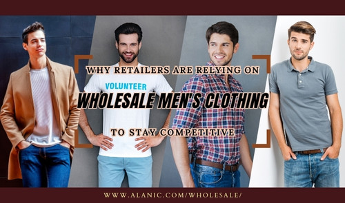 Why Retailers Are Relying on Wholesale Men's Clothing to Stay Competitive?.jpg