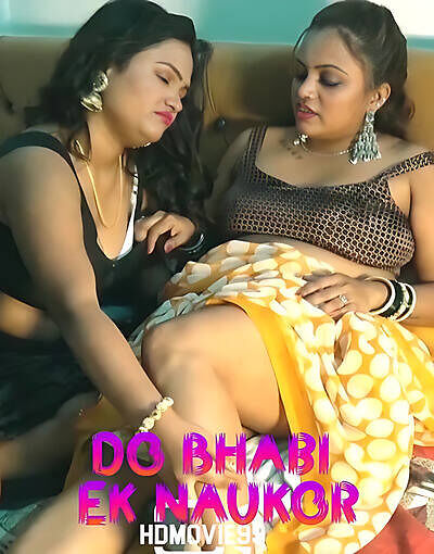 Do Bhabi Ek Naukor 2025 Hindi Hot Short Films 720p HDRip 400MB Download