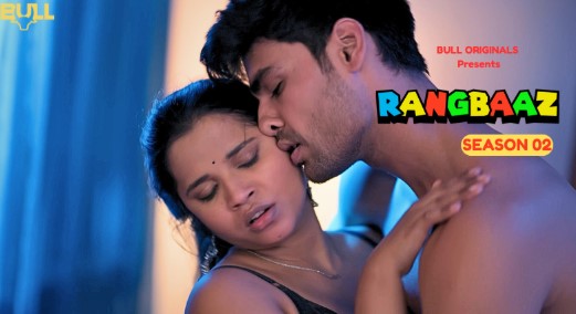 Rangbaaz S02Ep4 Bullapp Hot Web Series Watch