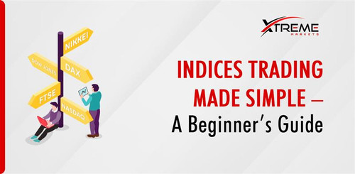 Indices Trading Made Simple – A Beginner’s Guide.jpg