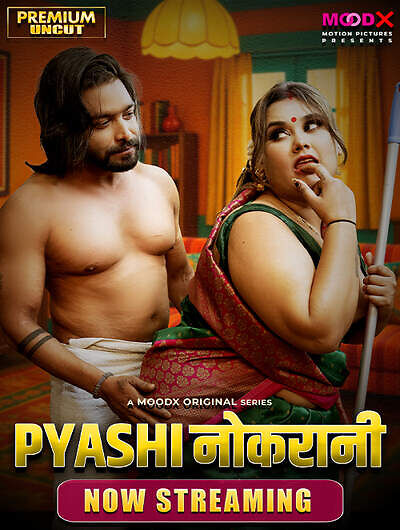 Pyasi Naukrani 2025 Moodx Ep1 Hot Series Download