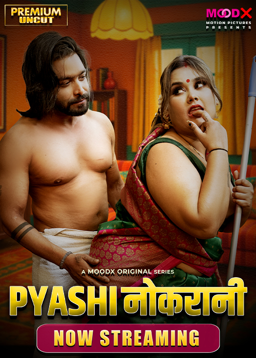 Pyasi Naukrani (2025) Uncut S01E01 Hindi MoodX Hot Series 1080p Watch Online