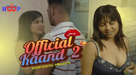 Official Kaand Ep2 Hoopdigital Tina Nandi Video