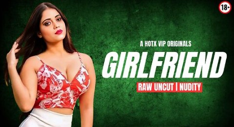 Girlfriend Uncut HotX Sreemoye Hindi Short Film