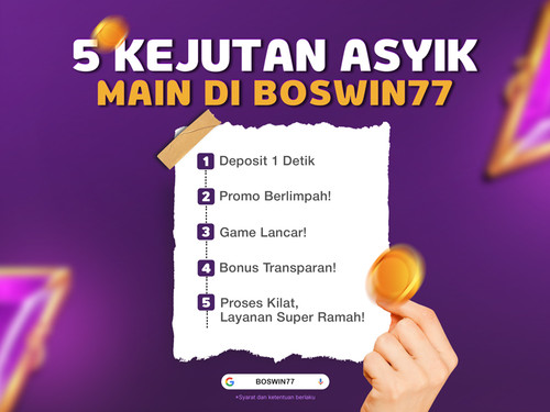 5 HAL KEJUTAN ASYIK MAIN DI BOSWIN77 (4).jpg