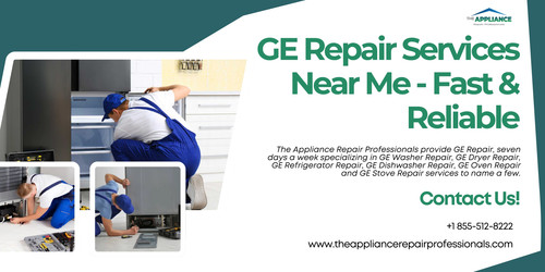 GE Repair Services Near Me—Fast & Reliable.jpg