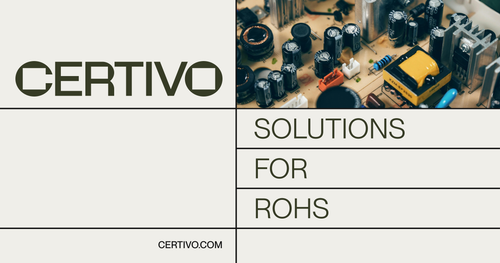 Mastering RoHS Compliance Essential Certification Requirements & Best Practices  Certivo.png