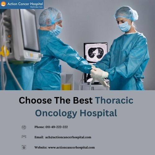 Choose The Best Thoracic Oncology Hospital.jpg