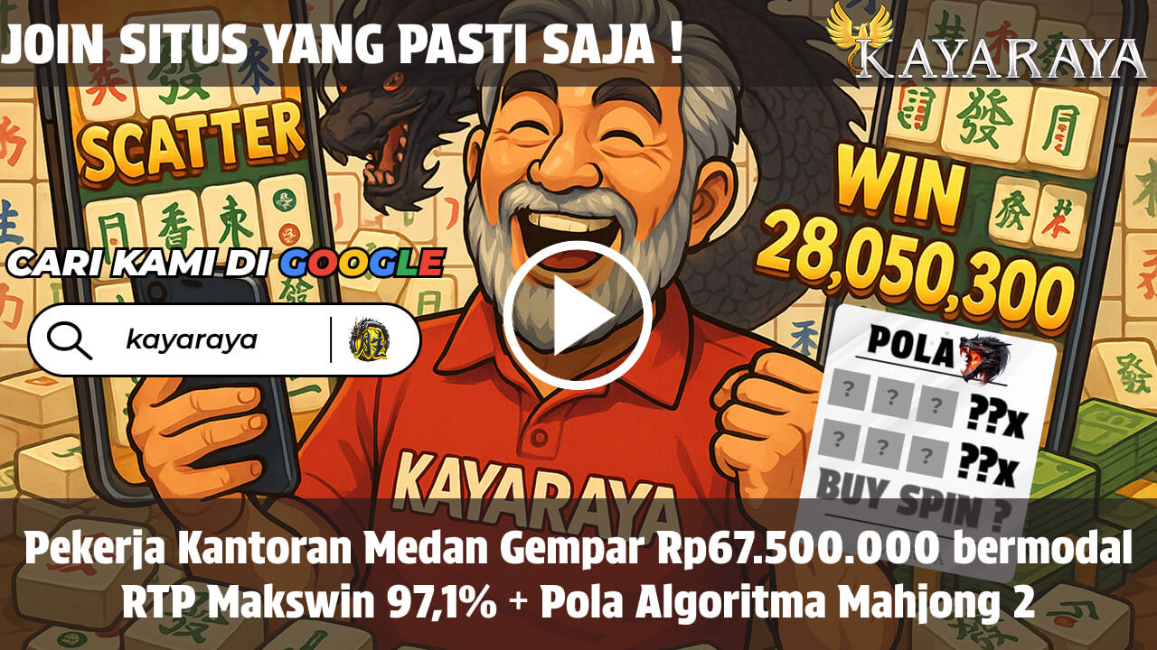 Pekerja Kantoran Medan Gempar Rp67.500.000 bermodal RTP Makswin 97,1% + Pola Algoritma Mahjong 2