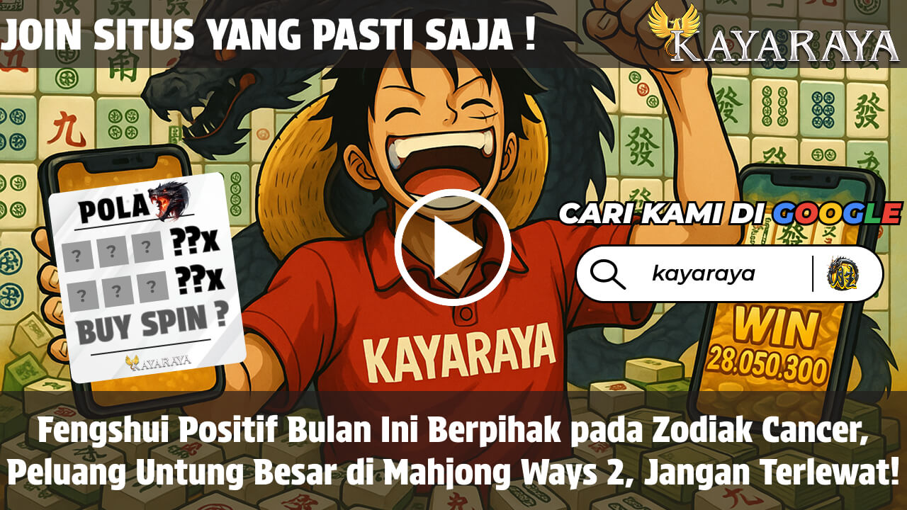 Fengshui Positif Bulan Ini Berpihak pada Zodiak Cancer, Peluang Untung Besar di Mahjong Ways 2, Jangan Terlewat!