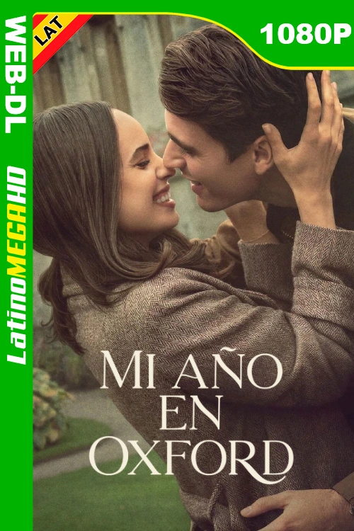 Mi año en Oxford (2025) Latino HD NF WEB-DL 1080P
