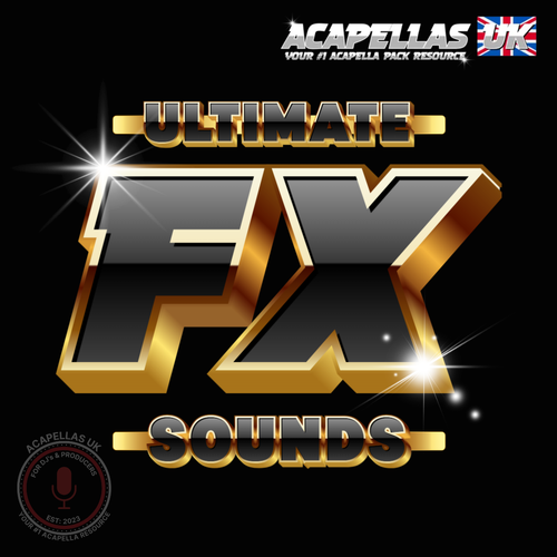 
Ultimate FX Sounds Pack [Acapellas UK]