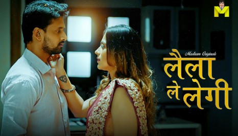 Laila Le Legi E03 Mastram Web Series Download