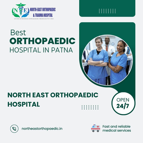 Best Orthopaedic Hospital in Patna: North East Orthopaedic Hospital.jpg