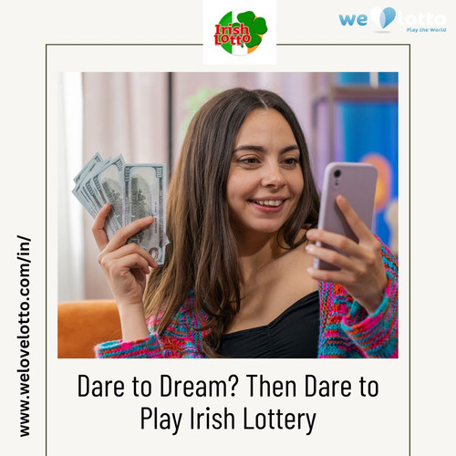 Dare to Dream Then Dare to Play Irish Lottery.jpg