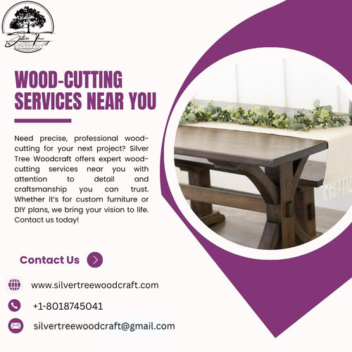 Looking for a Reliable Wood Cutting Service Near You Contact Silver Tree Woodcraft (1).jpg