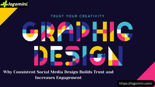 Why Consistent Social Media Design Builds Trust and Increases Engagement.png