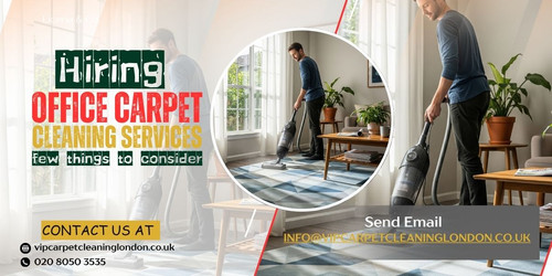 Hiring office carpet cleaning services – few things to consider.jpg