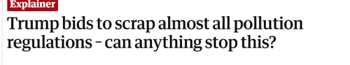 Screenshot 2025 08 07 at 06 29 56 Trump bids to scrap almost all pollution regulations – can anythin.png