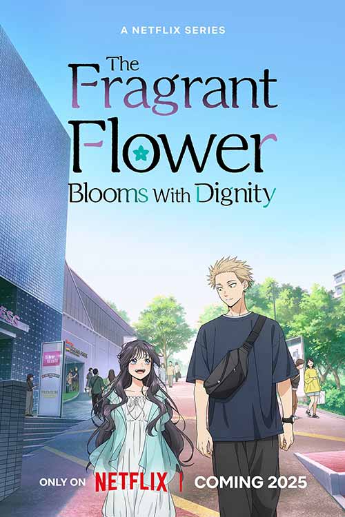 The Fragrant Flower Blooms with Dignity 2025 Cover Anime.jpg