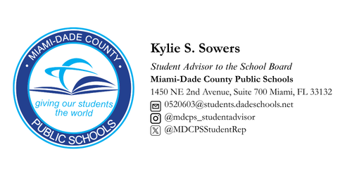 Kylie S. Sowers Student Advisor to the School Board Miami Dade County Public Schools StudentAdvisor@.png