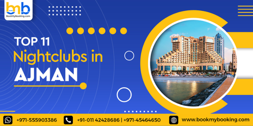 Explore Night clubs in Ajman With BookMyBooking.png