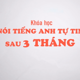 19. Nói Tiếng Anh Tự Tin Sau 3 Tháng Đặng Anh Kiệt