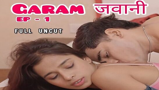Garam Jawaani Part1 Dosttana Hot Series Download