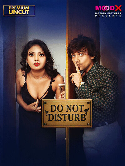 Do Not Disturb 2025 Moodx Ep1 Hot Series Download