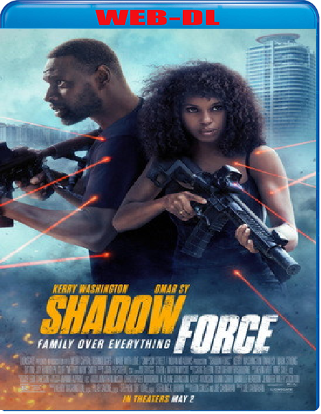 Shadow Force - Ultima Missione (2025) WebDL 1080p ITA ENG E-AC3 Subs