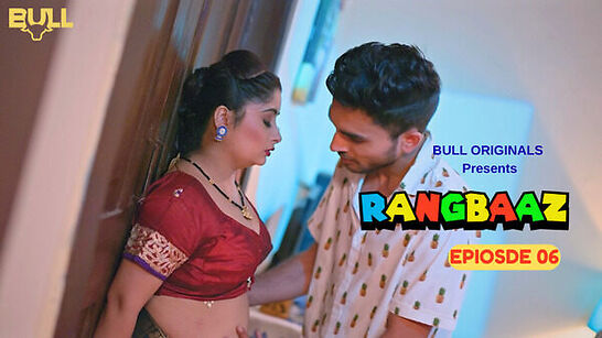 Rangbaaz Bullapp S03Ep6 Hot Web Series