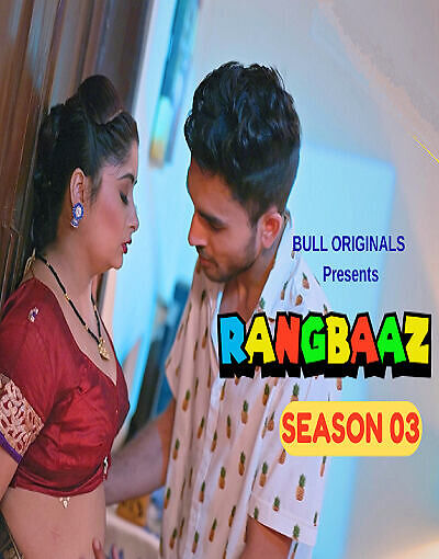 Rangbaaz 2025 Bullapp S03Ep5-6 Web Series Download